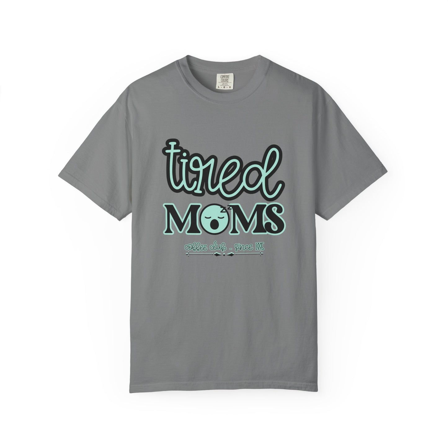 Tired Moms Coffee Club Shirt: Funny Mom T-shirt
