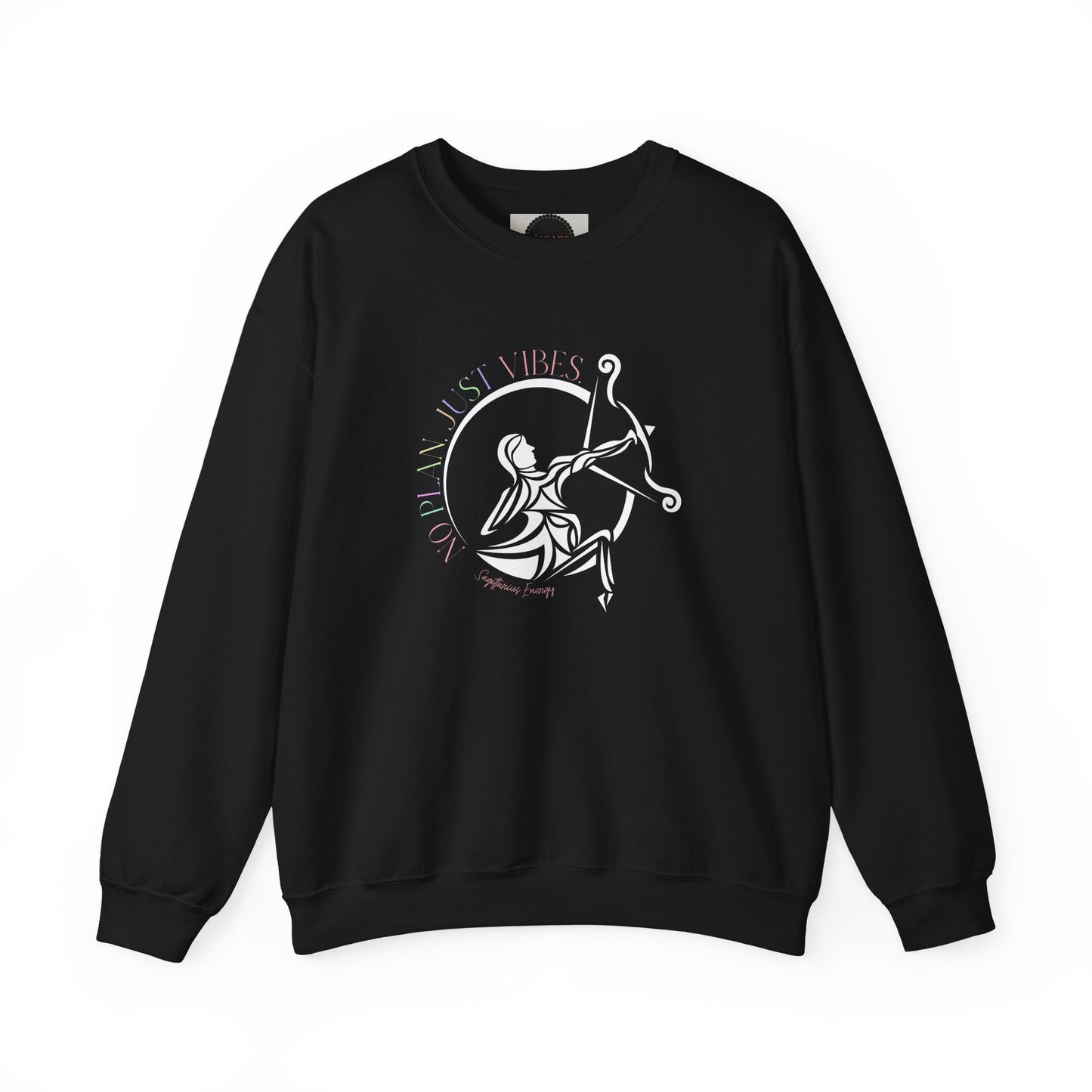 Sagittarius Zodiac Sweatshirt: No Plan Just Vibes