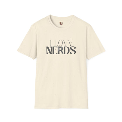 I Love Nerds T-Shirt: Funny Geeky Tee