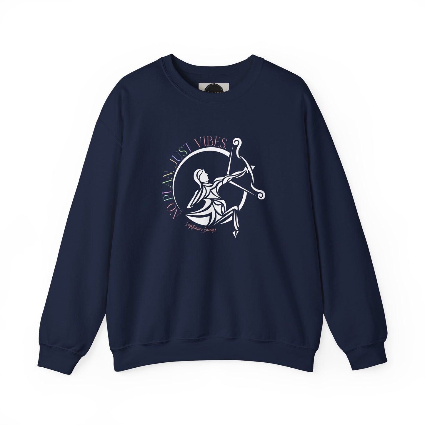 Sagittarius Zodiac Sweatshirt: No Plan Just Vibes