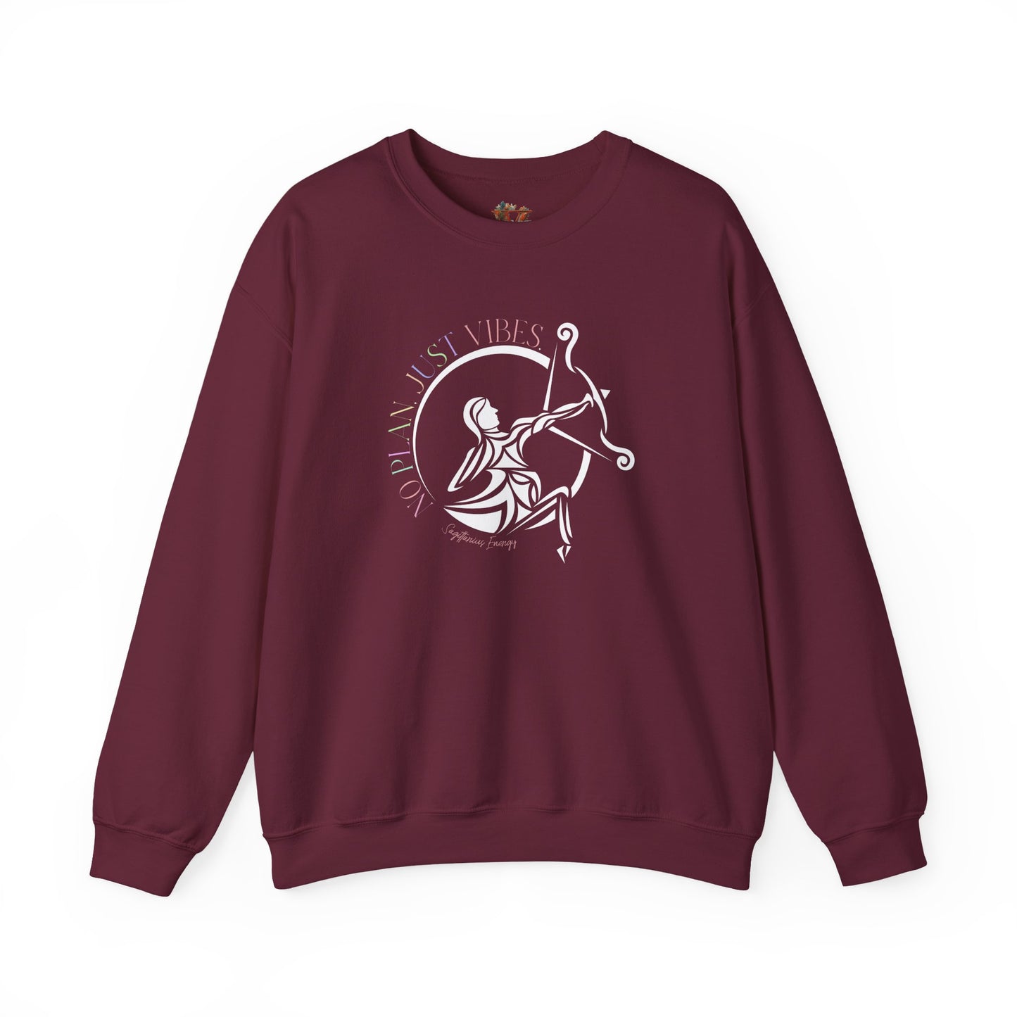 Sagittarius Zodiac Sweatshirt: No Plan Just Vibes