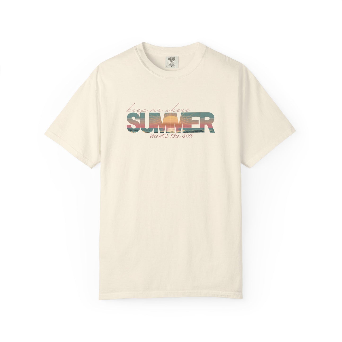 Summer Beach Shirt: Keep Me Where Summer Meets The Sea
