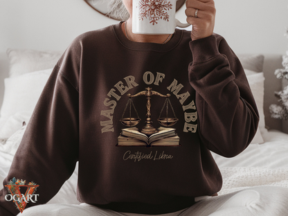 Sarcastic Libra Sweatshirt: Master of Maybe Shirt