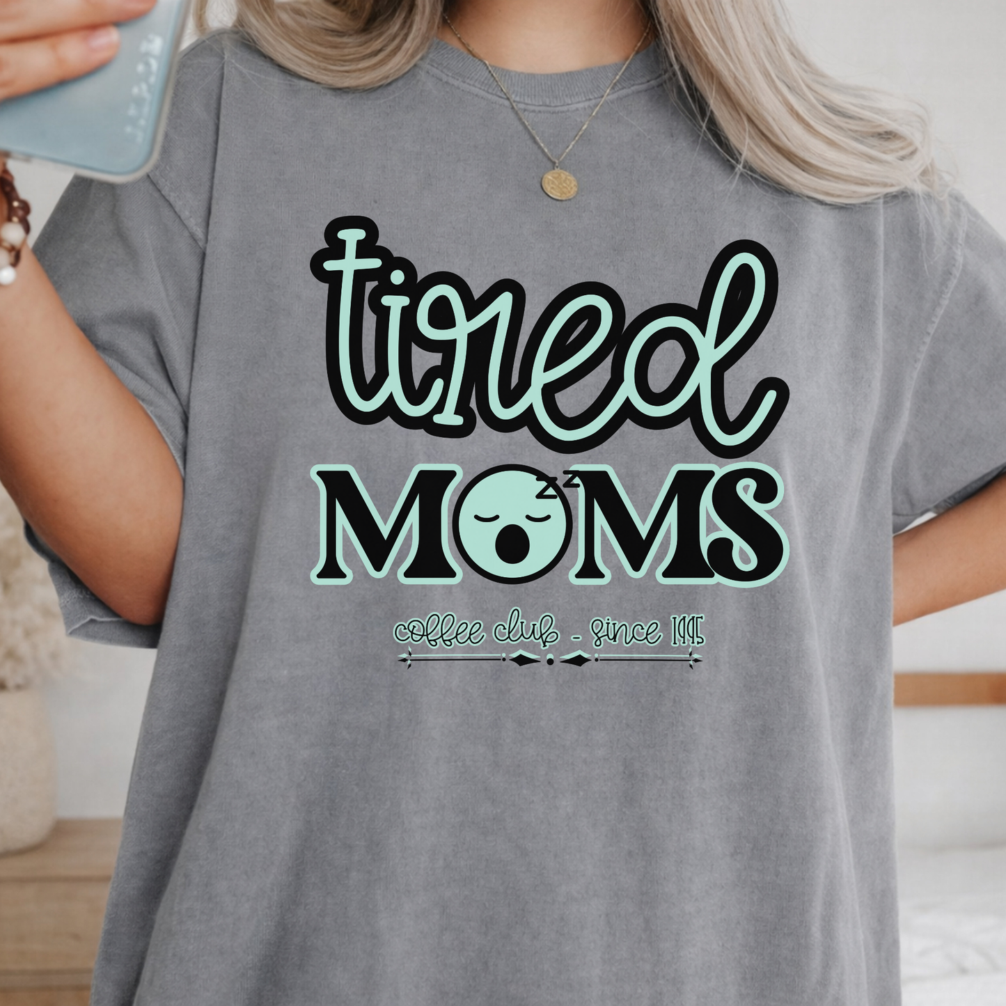 Tired Moms Coffee Club Shirt: Funny Mom T-shirt