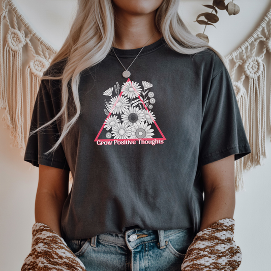 Grow Positive Thoughts T-Shirt: Motivational Floral Tee
