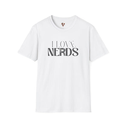 I Love Nerds T-Shirt: Funny Geeky Tee