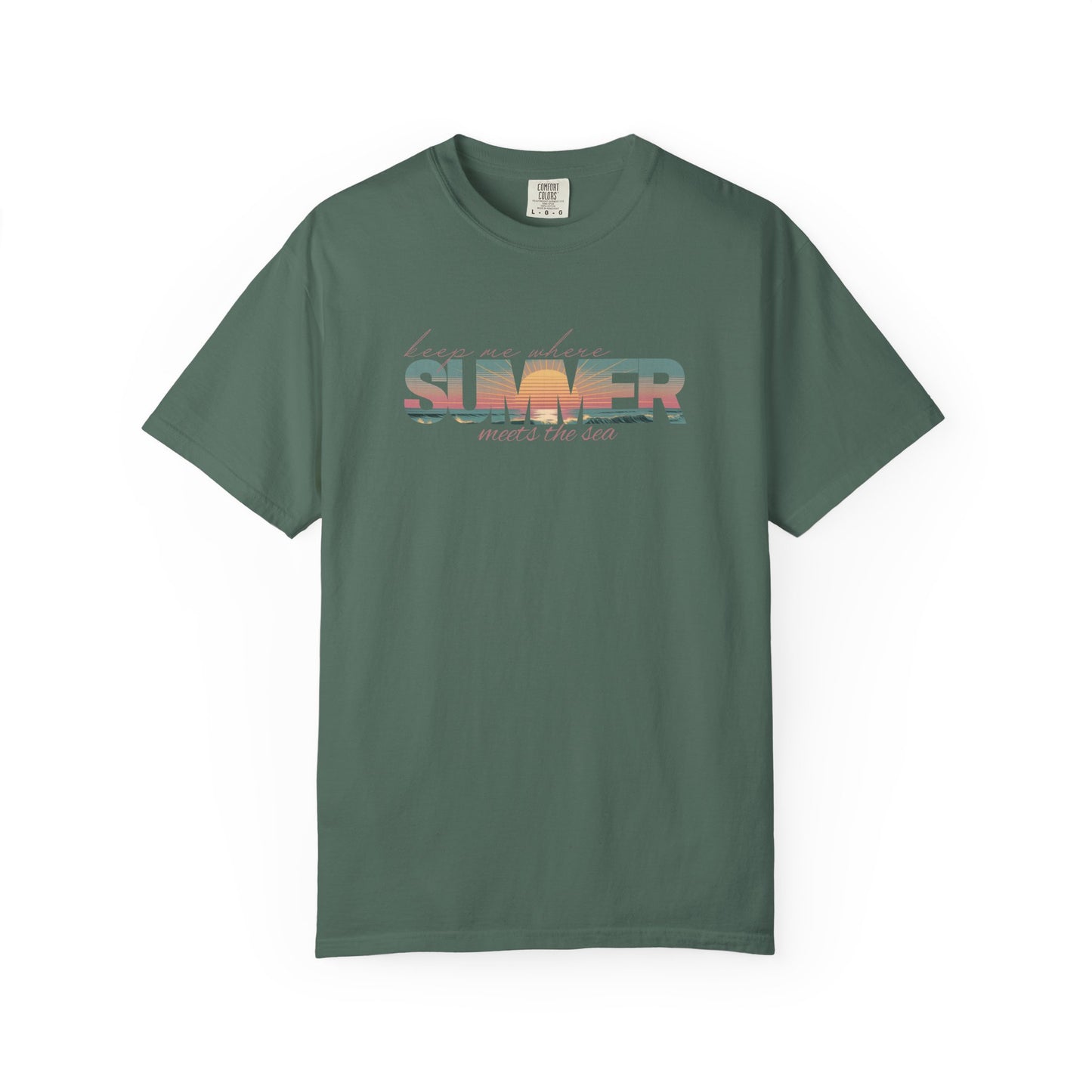 Summer Beach Shirt: Keep Me Where Summer Meets The Sea