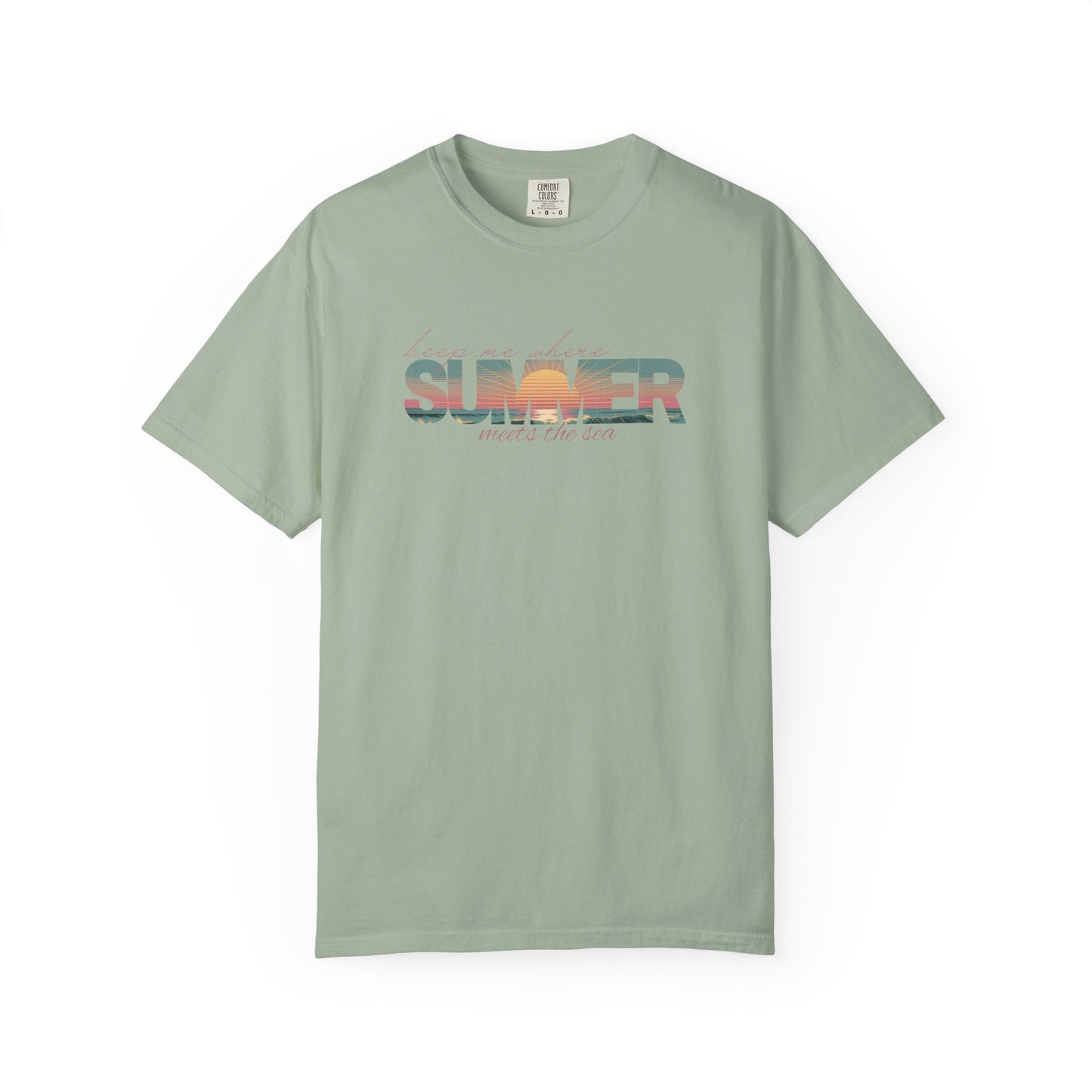 Summer Beach Shirt: Keep Me Where Summer Meets The Sea