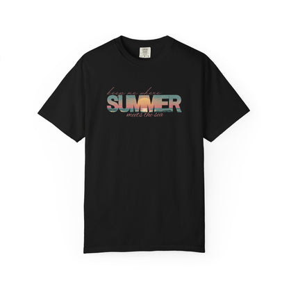 Summer Beach Shirt: Keep Me Where Summer Meets The Sea