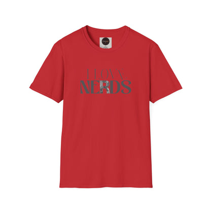 I Love Nerds T-Shirt: Funny Geeky Tee