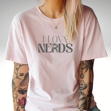 Nerdy T-Shirt – “I Love Nerds” Graphic Cotton Tee