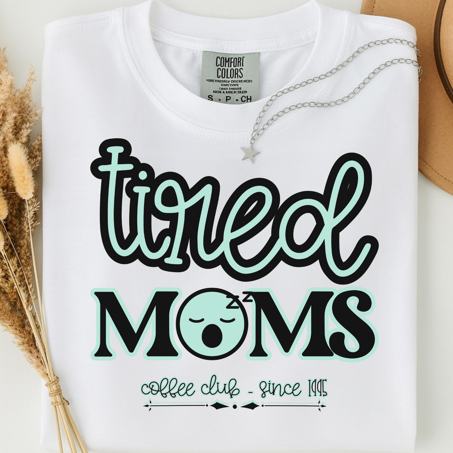 Tired Moms Coffee Club Shirt: Funny Mom T-shirt